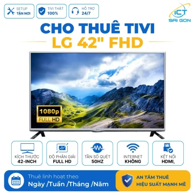 Cho Thuê Tivi 42 Inch FHD LG 42LF550T-TA Cho Trình Chiếu, Giải Trí