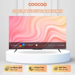 Google Tivi Coocaa 55Y72 4K 55 inch Chính Hãng - Giá Rẻ