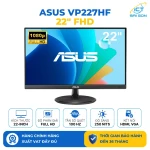 Màn hình gaming ASUS VP227HF 22 inches | VA | FHD | 100Hz | 1ms | Kết nối: HDMI/VGA