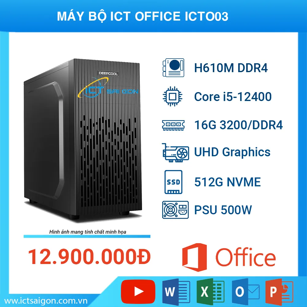 Máy Bộ Vi Tính ICT Office ICTO03 Core I5-12400, Ram 16GB, SSD 512GB, Free  DOS