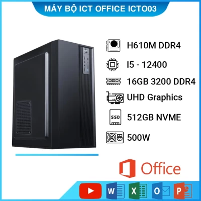 Máy Bộ Vi Tính ICT Office ISGOF003 Core I5-12400, Ram 16GB, SSD 500GB, Free DOS