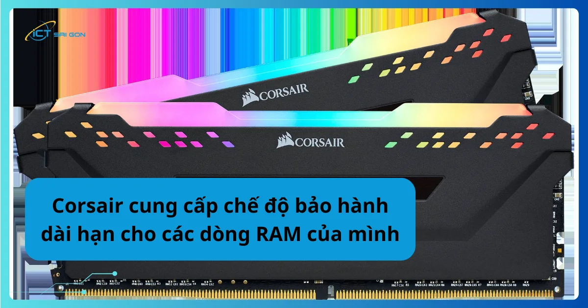 ram-corsair-cung-cap-che-do-bao-hanh-dai-han