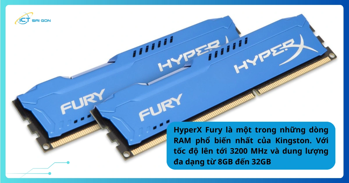 hyperx-fury-la-mot-trong-nhung-dong-ram-pho-bien