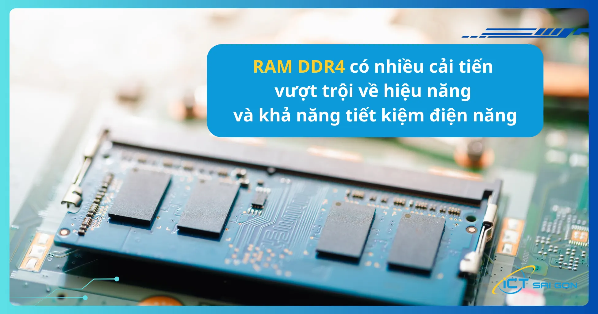 ram-ddr4-co-nhieu-cai-tien.webp