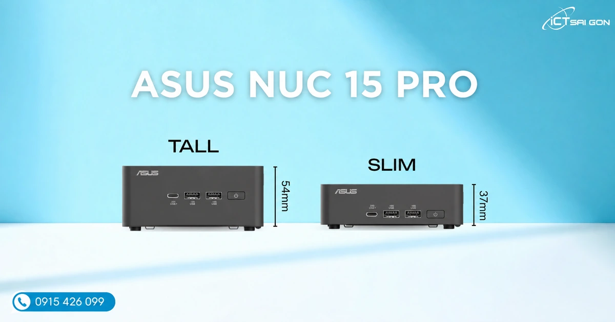 So sánh chiều cao ASUS NUC 15 Pro Tall 54 mm và Slim 37 mm