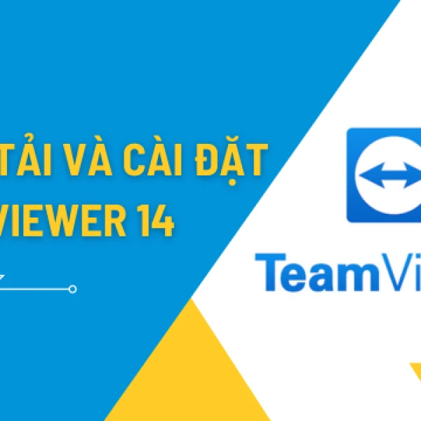 Hướng dẫn tải và cài đặt phần mềm TeamViewer 14