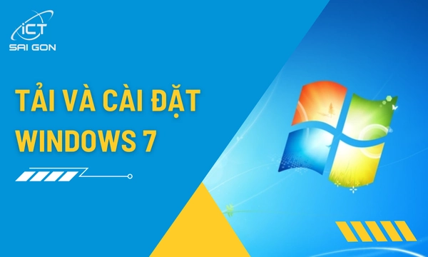 Tải Windows 7 ISO & Nâng Cấp Lên Win Bản Quyền