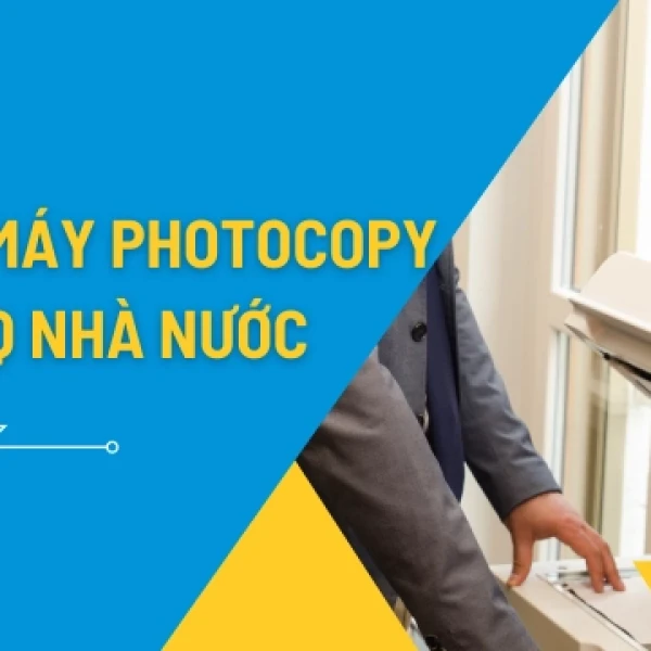 Thuê Máy Photocopy Cho Cơ Quan Nhà Nước