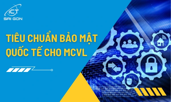 Các tiêu chuẩn bảo mật Quốc tế cho máy chủ vật lý