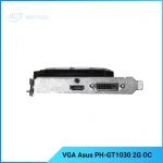 VGA ASUS PH-GT1030-O2G 2GB GDDR5 (1 x HDMI 2.0b , 1 x DVI-D)